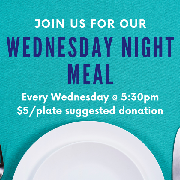Wednesday Night Meals
